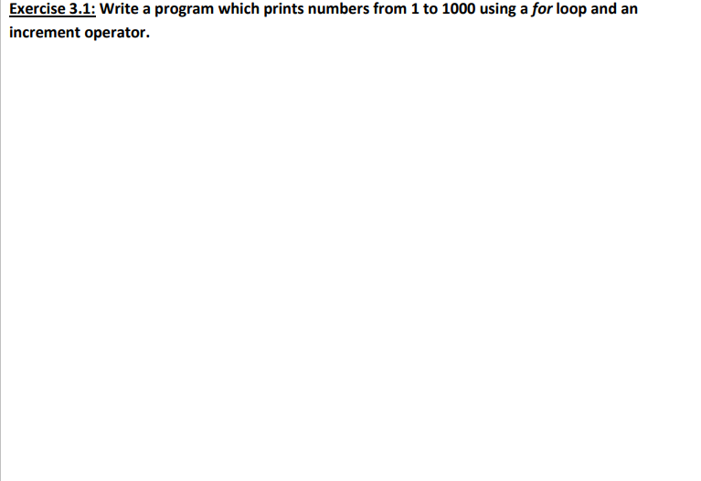 Solved Exercise 3.1: Write a program which prints numbers | Chegg.com