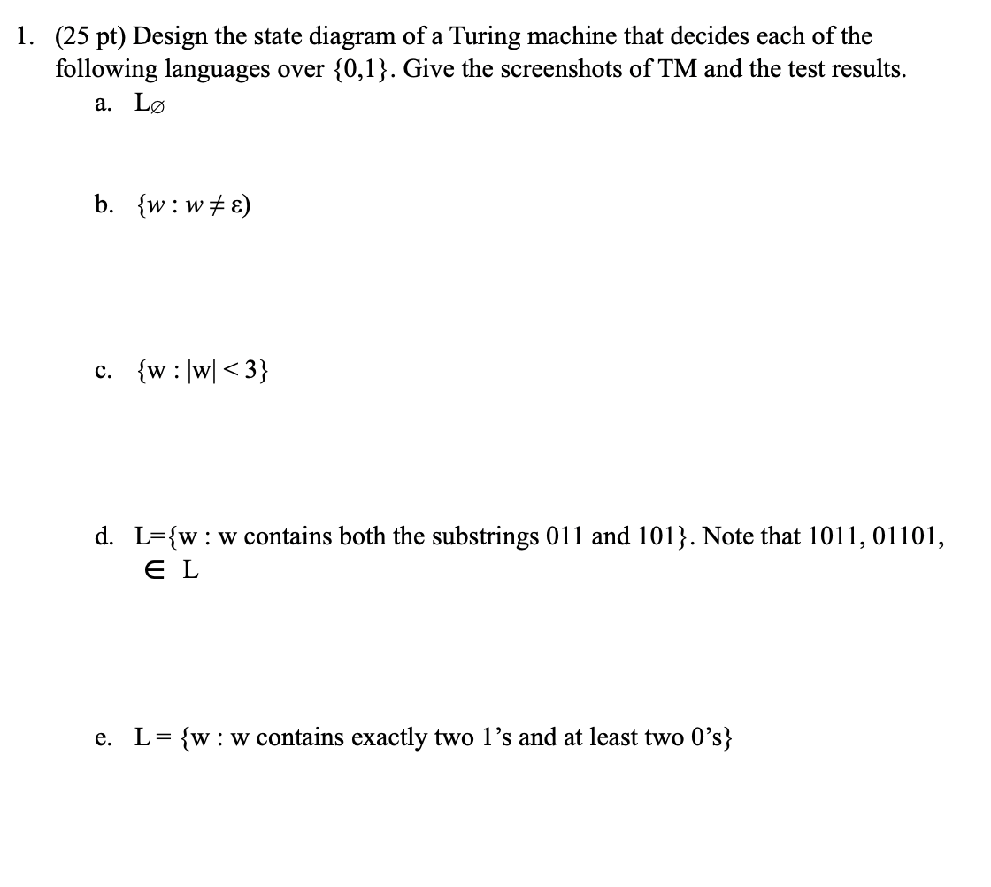 Solved 1. (25 pt) Design the state diagram of a Turing | Chegg.com