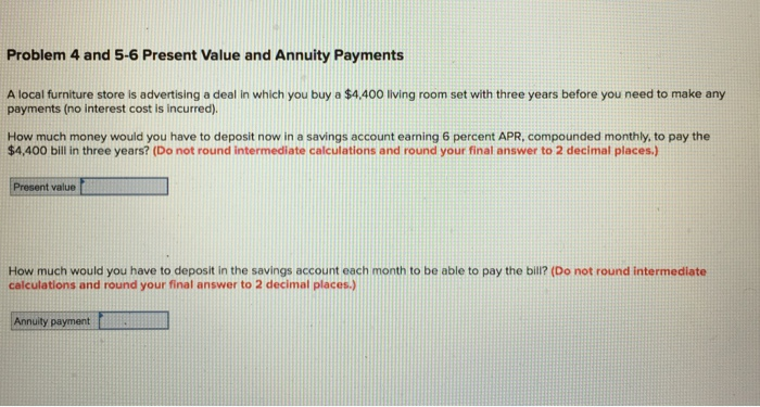 solved-problem-4-and-5-6-present-value-and-annuity-payments-chegg