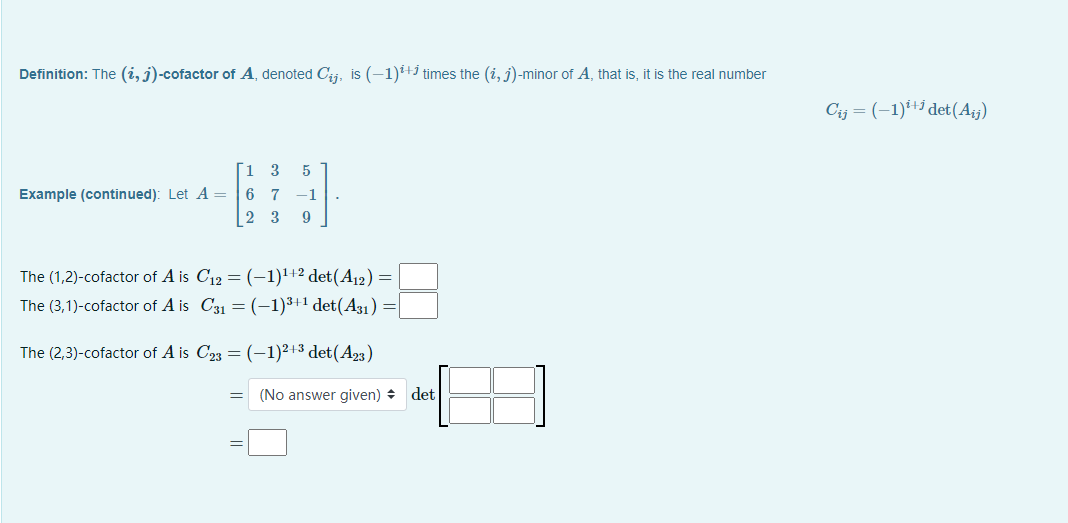 Solved Minors and Cofactors Before we start computing Chegg