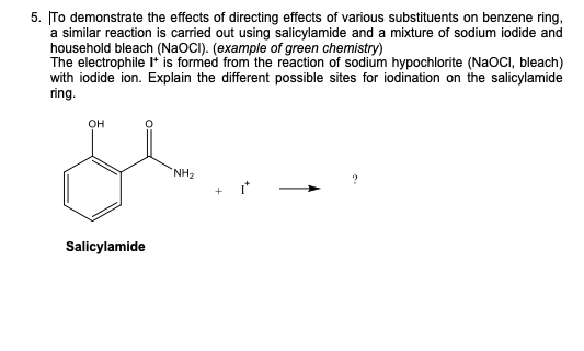 Solved 5. |To demonstrate the effects of directing effects | Chegg.com