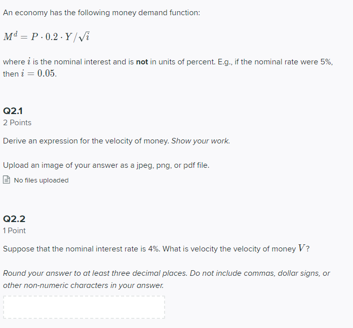 Solved An Economy Has The Following Money Demand Function: | Chegg.com