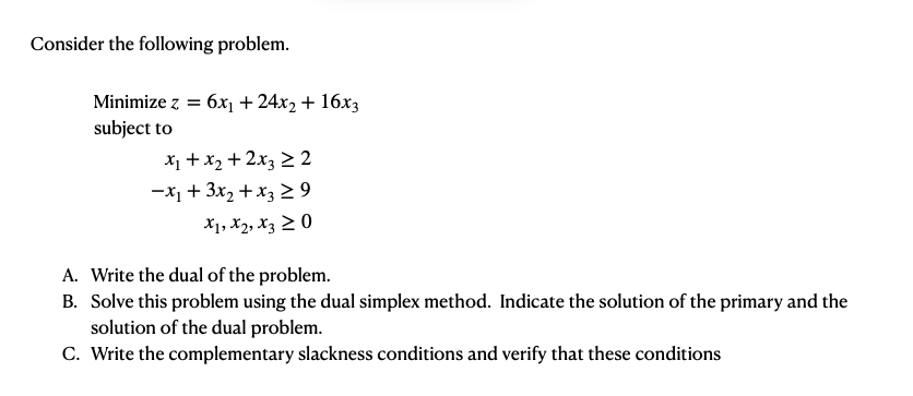 Solved Consider The Following Problem. Minimize | Chegg.com