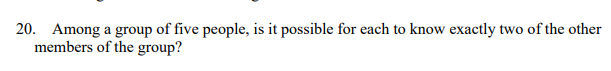 Solved 20. Among a group of five people, is it possible for | Chegg.com