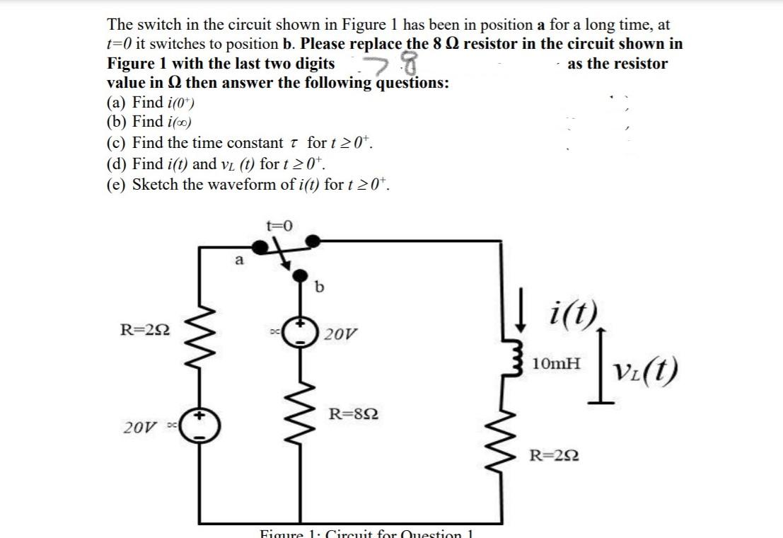 Solved >8 The switch in the circuit shown in Figure 1 has | Chegg.com