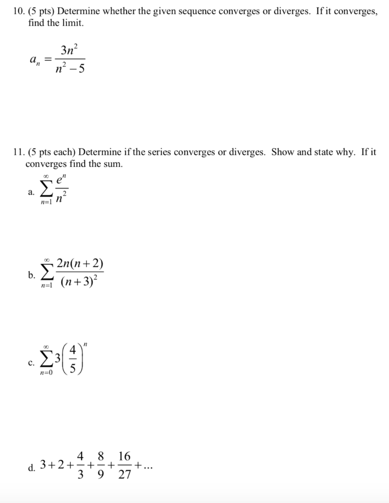 Solved 10. (5 pts) Determine whether the given sequence | Chegg.com