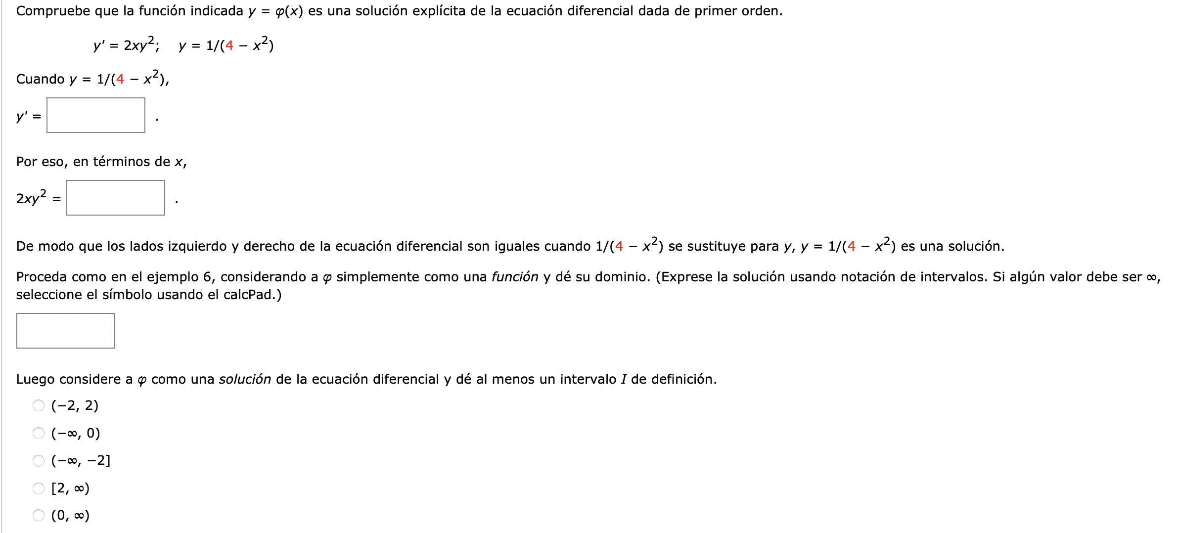 Compruebe que la función indicada \( y=\varphi(x) \) es una solución explícita de la ecuación diferencial dada de primer orde