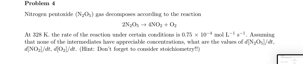 Solved Nitrogen pentoxide (N2O5) gas decomposes according to | Chegg.com