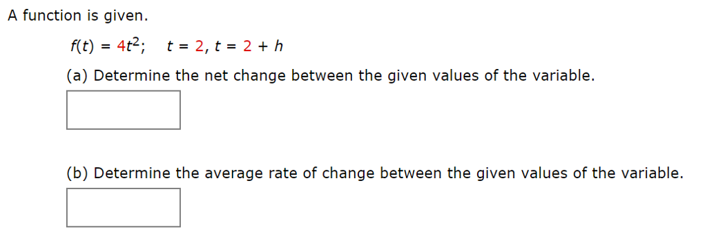 Solved A function is given. (a) Determine the net change | Chegg.com