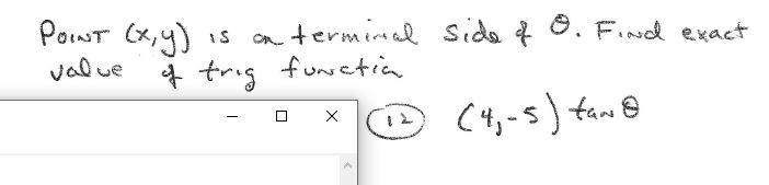 Solved POINT (x,y) IS on terminal side of O. Find exact | Chegg.com