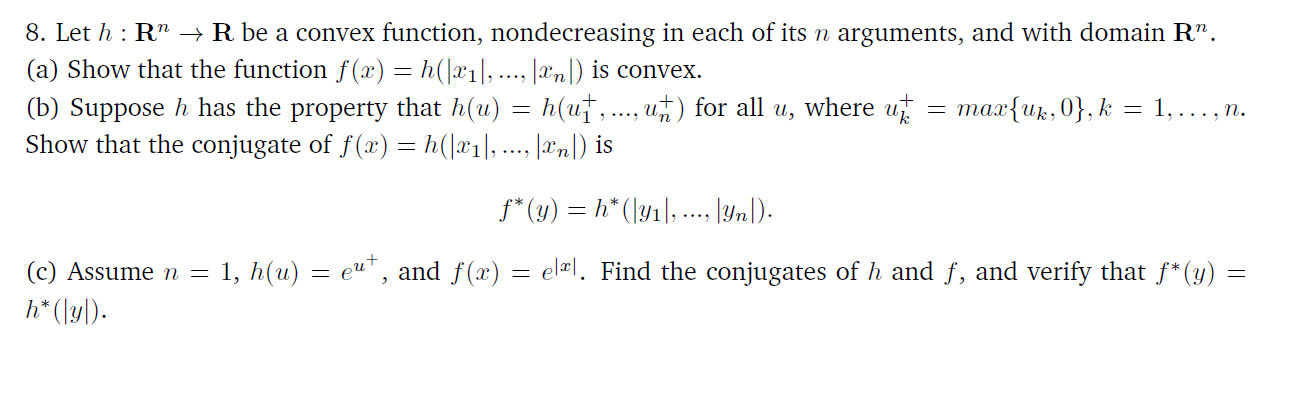 8 Let H R R Be A Convex Function Nondecreasin Chegg Com