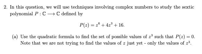 Solved 2. In this question, we will use techniques involving | Chegg.com