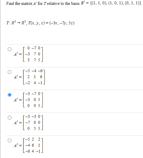 Solved Find The Matrix A' For T Relative To The Basis B' = | Chegg.com