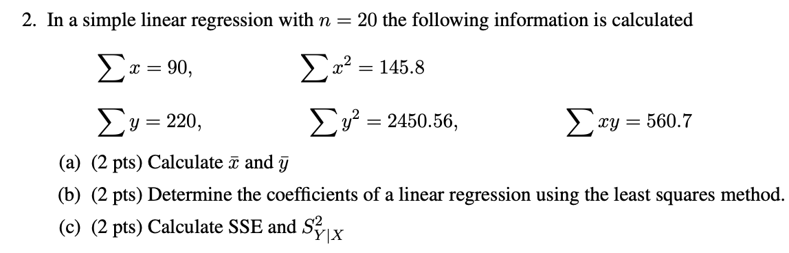 Solved 2. In a simple linear regression with n = 20 the | Chegg.com