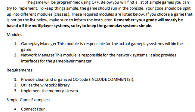The game will be programmed using C++. Below you will | Chegg.com
