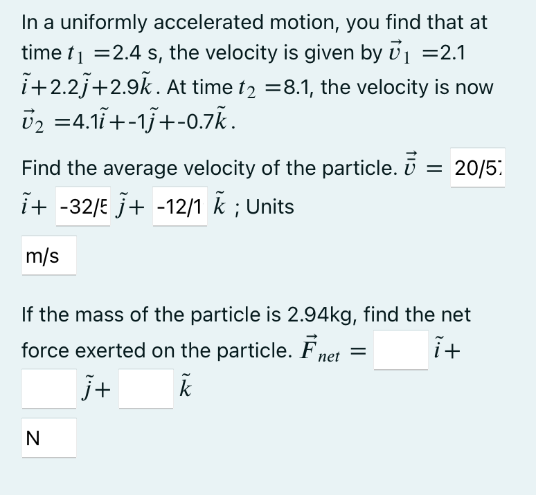 Solved In A Uniformly Accelerated Motion, You Find That At | Chegg.com