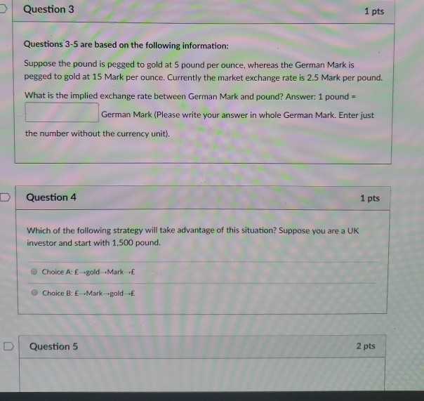Solved Question 3 1 pts Questions 3-5 are based on the | Chegg.com