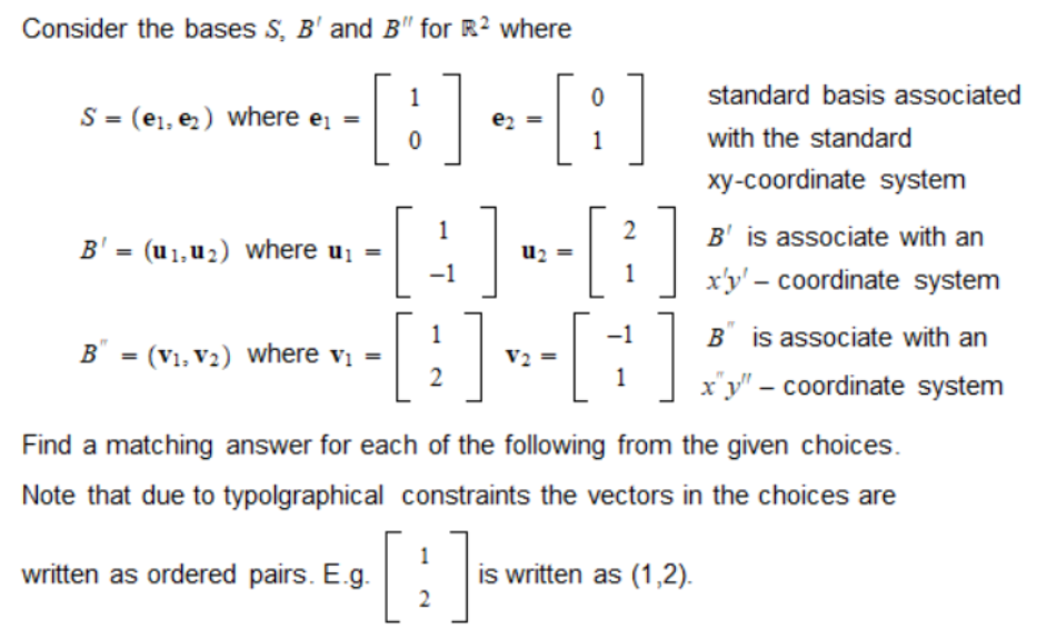 Consider The Bases S,B' ﻿and B'' ﻿for R2 ﻿whereFind A | Chegg.com