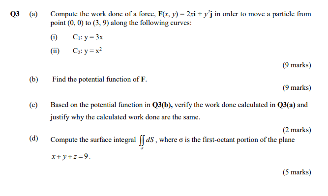 Q3 A B Compute The Work Done Of A Force F X Y Chegg Com