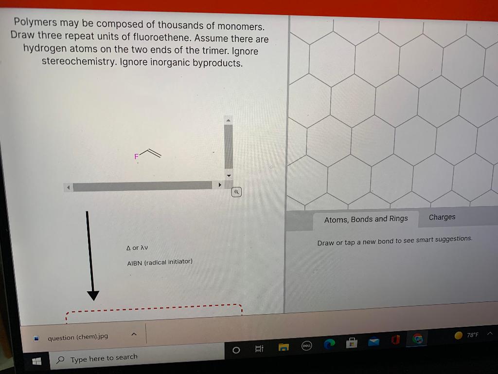 Solved Polymers May Be Composed Of Thousands Of Monomers. | Chegg.com