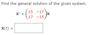 Solved Find the general solution of the given system. X'= | Chegg.com