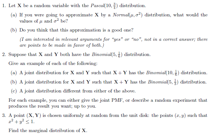 Solved 1. Let X be a random variable with the Pascal(10, 1) | Chegg.com