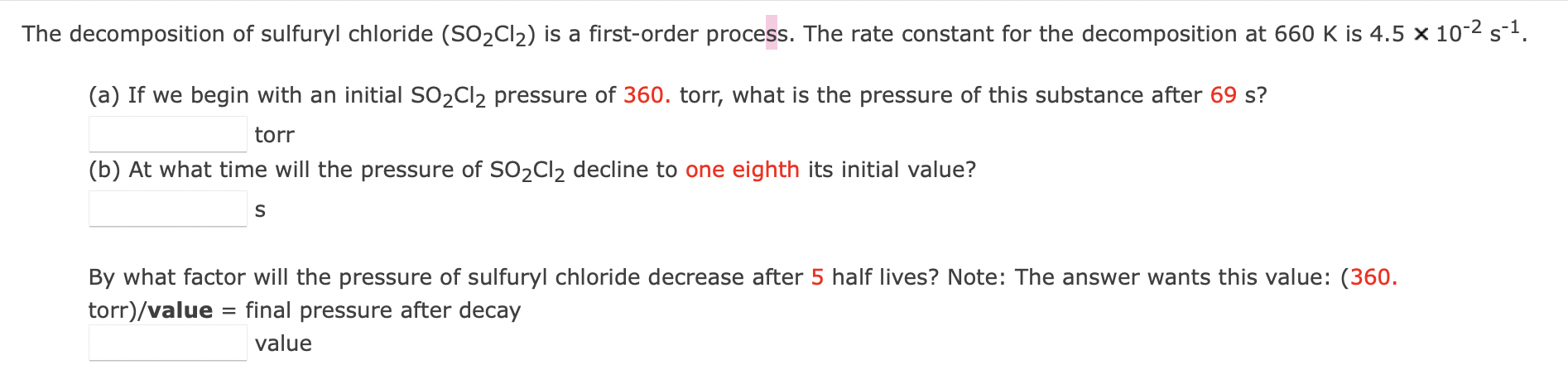 [Solved]: The decomposition of sulfuryl chloride (SO2Cl2) is