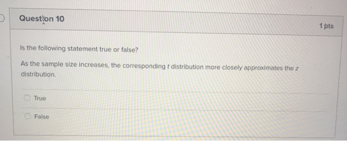 Solved Question 10 1 pts Is the following statement true or | Chegg.com