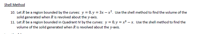Shell Method How To Find R Solved Shell Method 10. Let R be a region bounded by the | Chegg.com