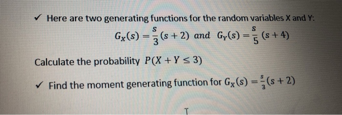 Solved Here are two generating functions for the random | Chegg.com