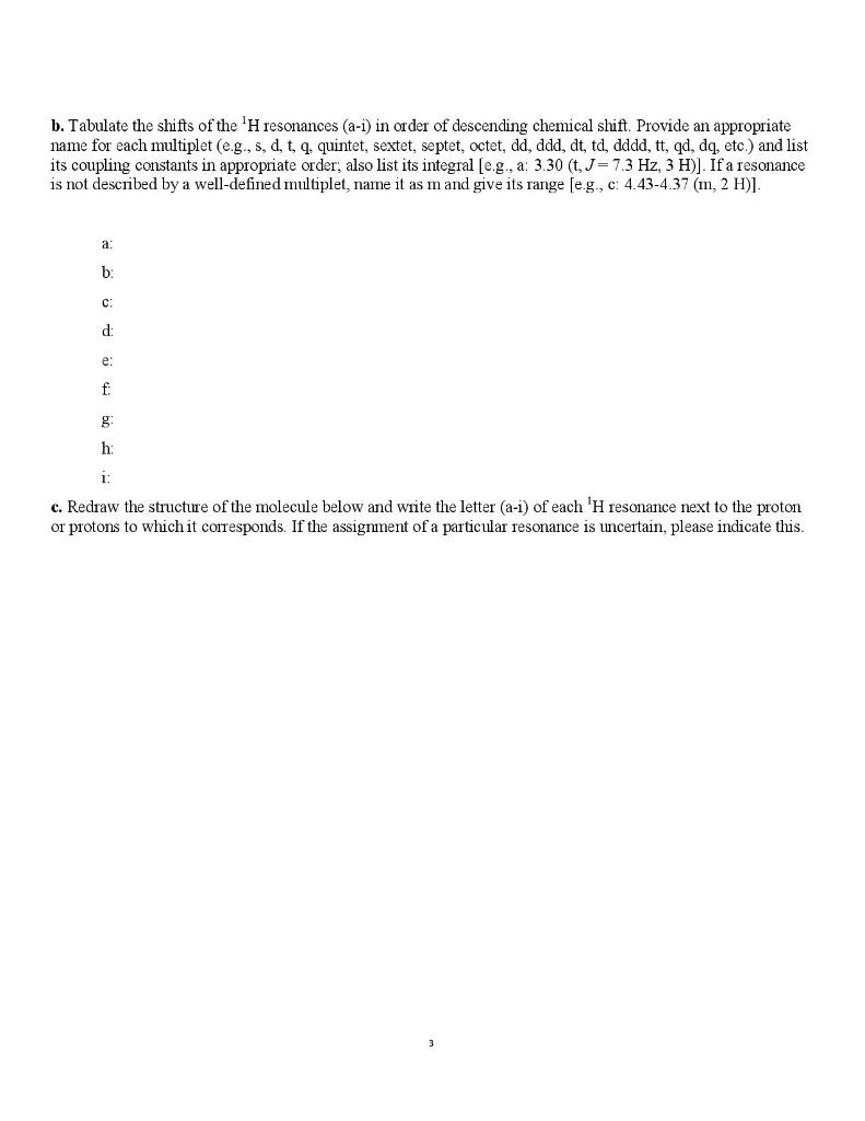 B Tabulate The Shifts Of The H Resonances A I Chegg Com