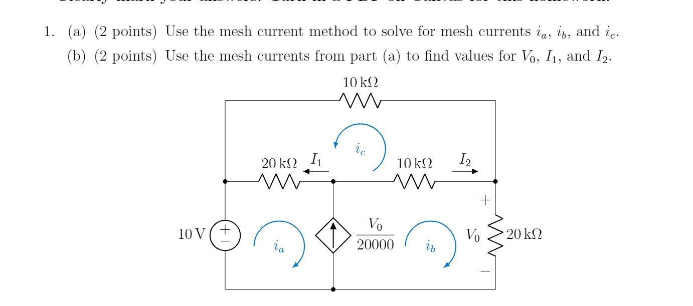 Solved 1. (a) (2 points) Use the mesh current method to | Chegg.com