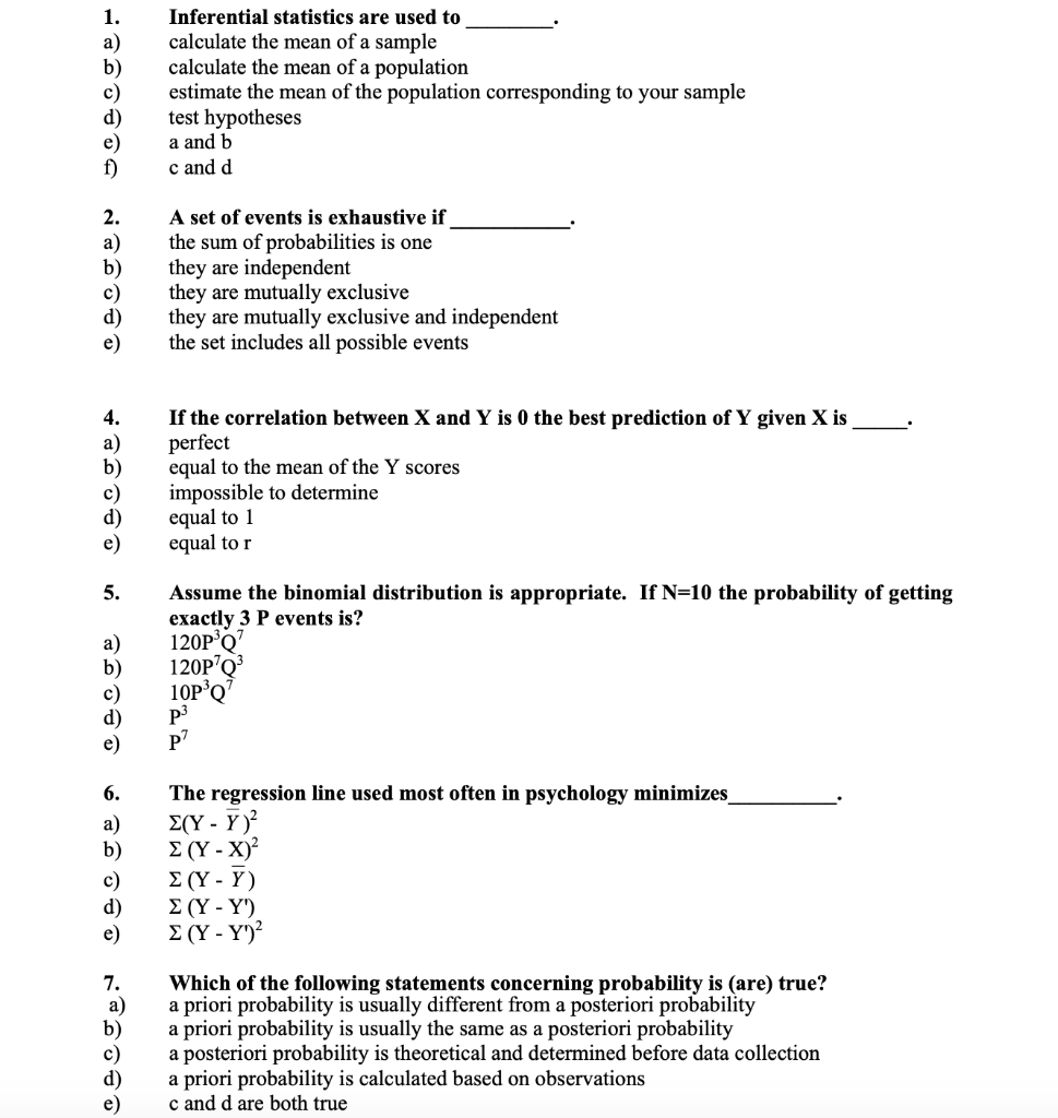 Solved 1. a) b) c) d) e) f) Inferential statistics are used | Chegg.com