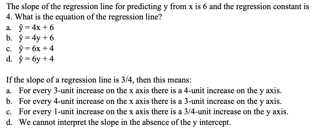 Solved The slope of the regression line for predicting y | Chegg.com