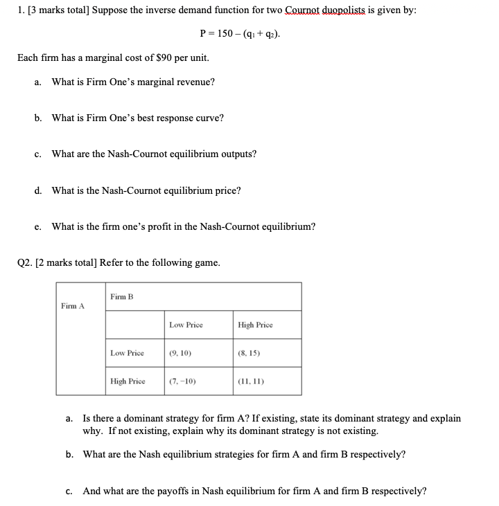 Solved 1. [3 marks total] Suppose the inverse demand