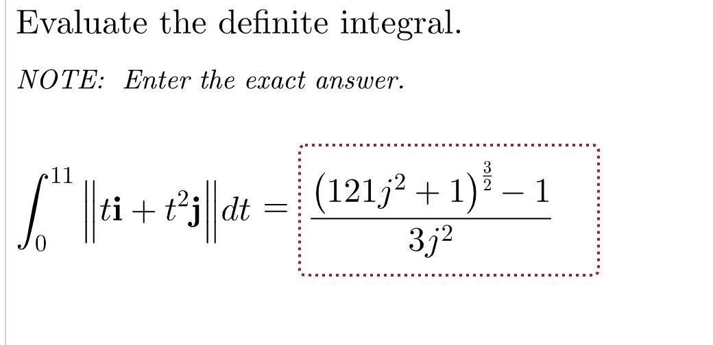Solved Evaluate the definite integral. NOTE: Enter the exact | Chegg.com
