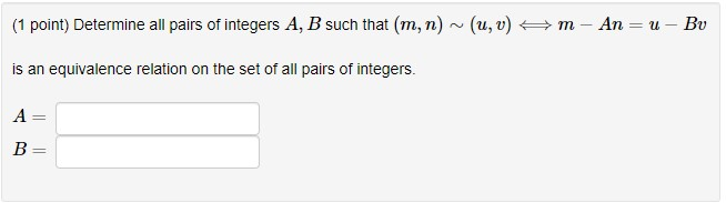 Solved (1 Point) Determine All Pairs Of Integers A, B Such | Chegg.com