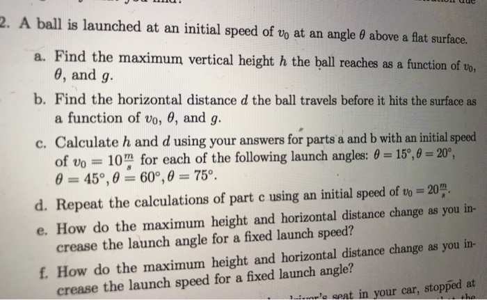 Solved A ball is launched at an initial speed of v_0 at an | Chegg.com