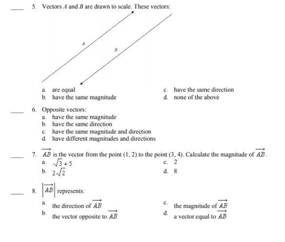 Solved 5. Vectors A and B are drawn to scale. These vectors: | Chegg.com