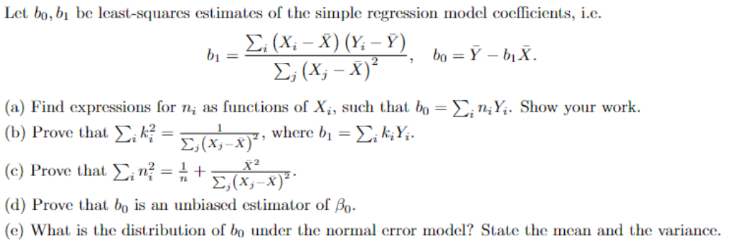 Solved b1=∑j(Xj−Xˉ)2∑i(Xi−Xˉ)(Yi−Yˉ),b0=Yˉ−b1Xˉ (a) Find | Chegg.com