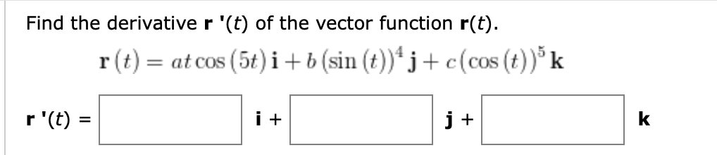 Solved Find The Derivative R T Of The Vector Function Chegg Com