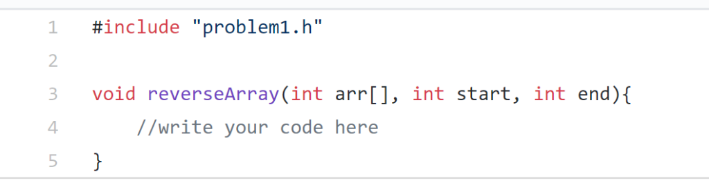 Solved Write a function to reverse an array of integers | Chegg.com