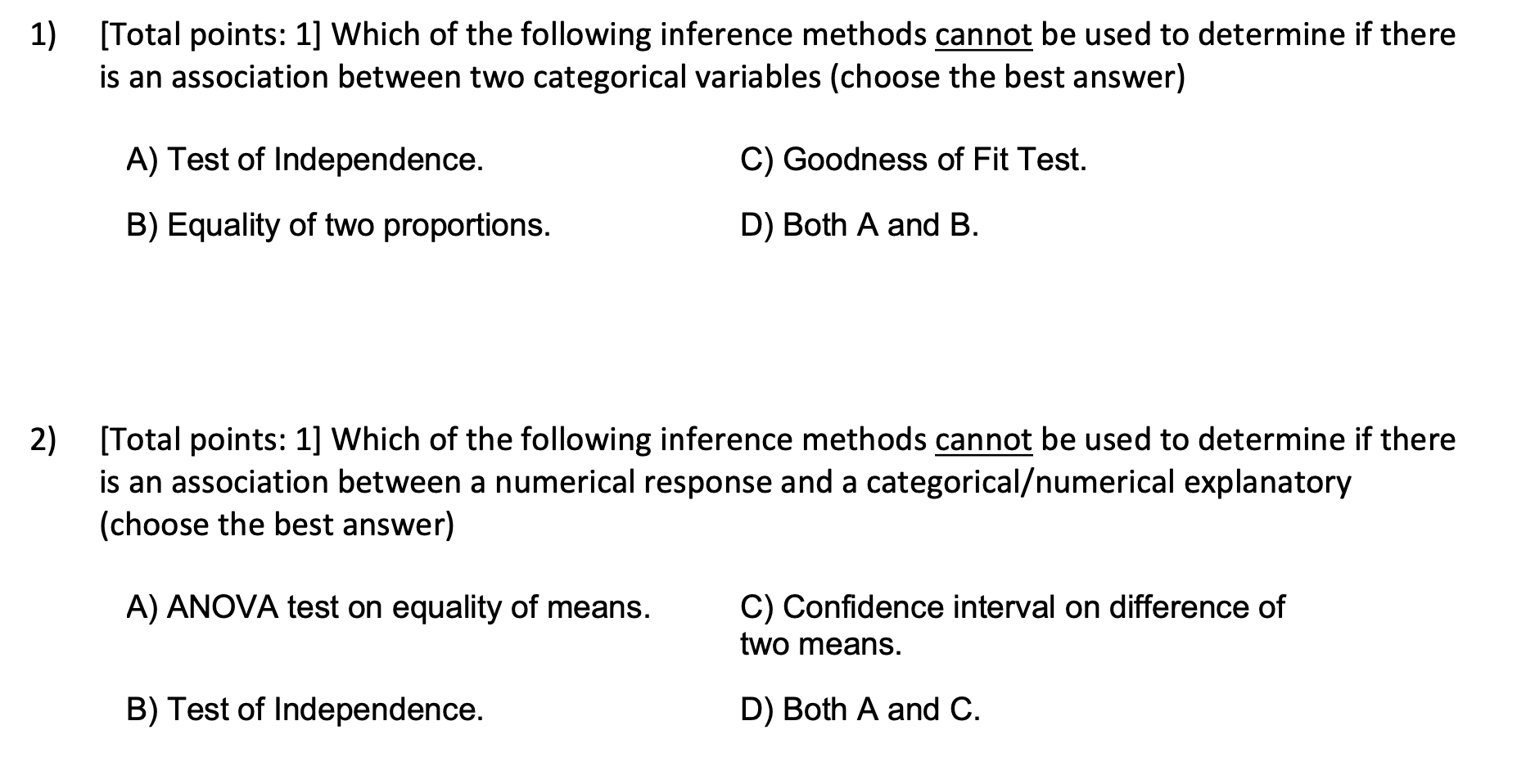 Solved 1) [Total points: 1] Which of the following inference | Chegg.com