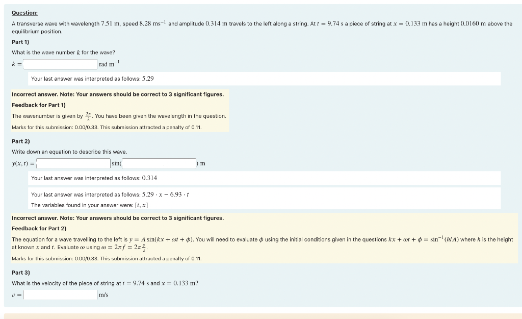 Solved I got correct values for k and w but not for Φ I am | Chegg.com