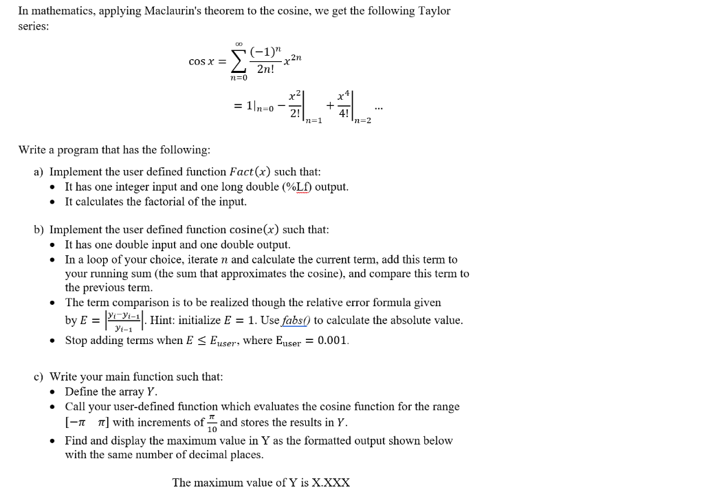 Solved In mathematics, applying Maclaurin's theorem to the | Chegg.com