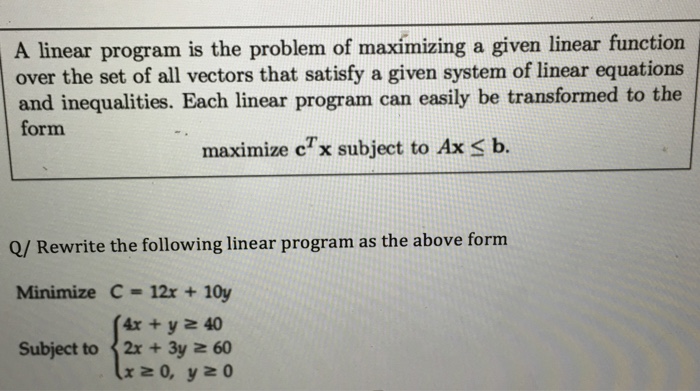 Solved A linear program is the problem of maxímizing a given | Chegg.com
