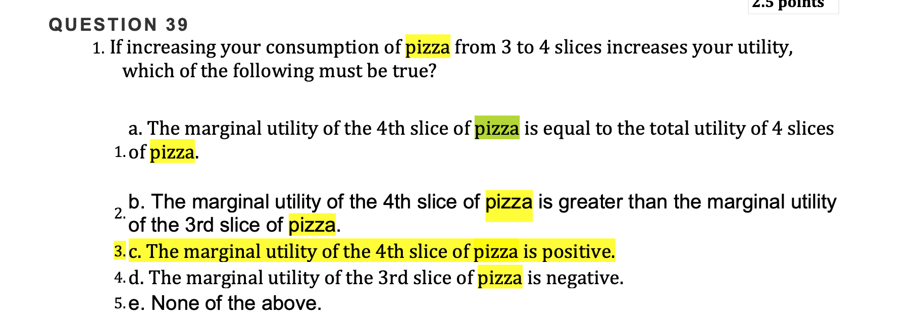Solved QUESTION 39 1. If increasing your consumption of | Chegg.com