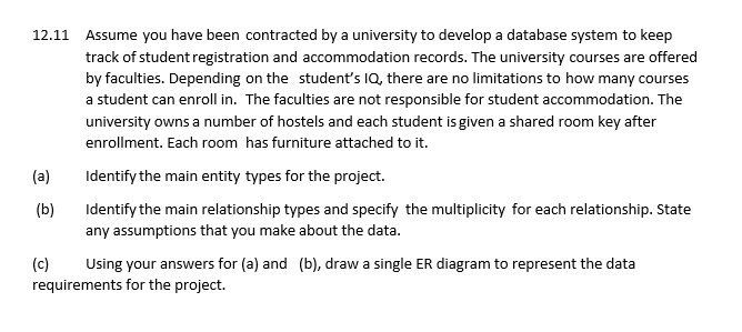 solved-12-11-assume-you-have-been-contracted-by-a-university-chegg