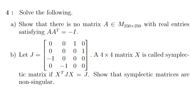 Solved 4: Solve the following. a) Show that there is no | Chegg.com