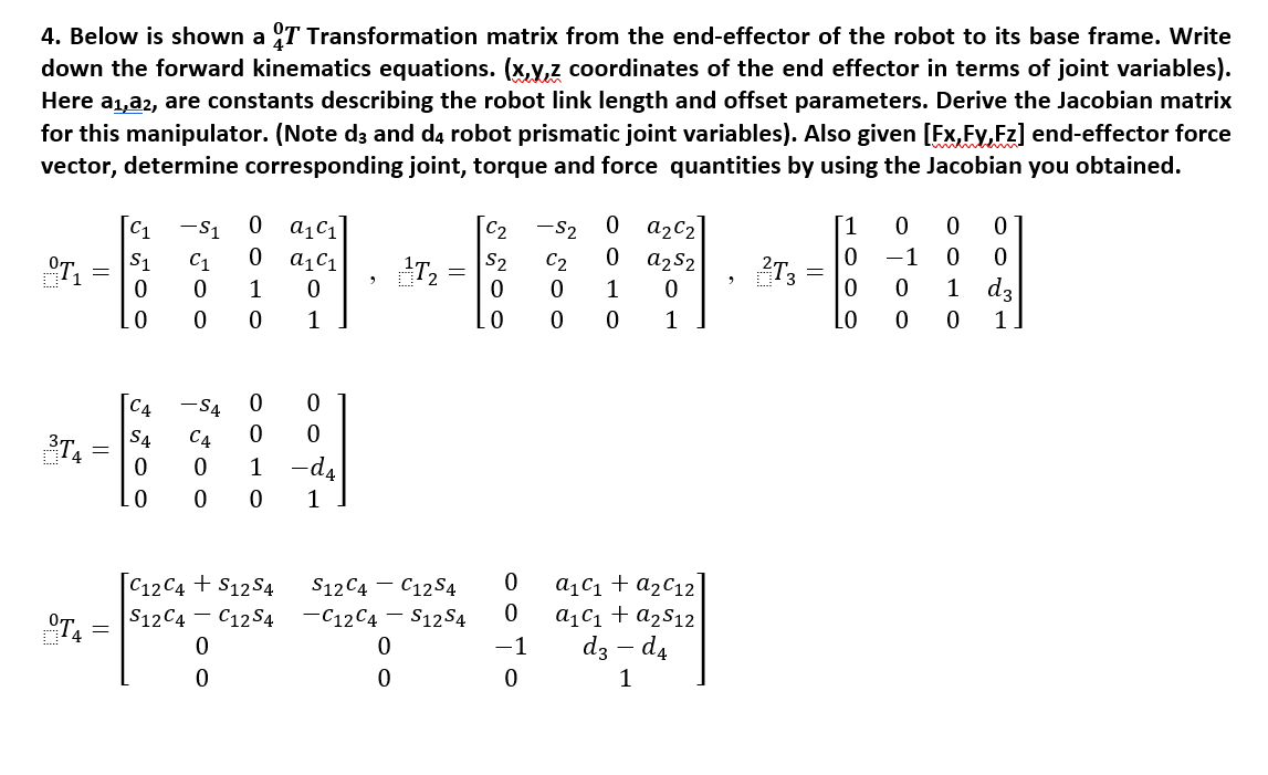 4. Below is shown a T Transformation matrix from the | Chegg.com